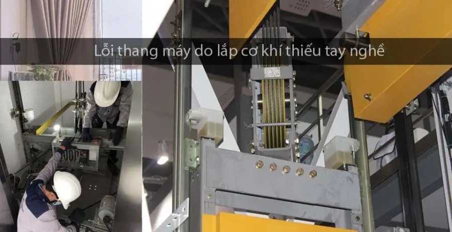 Lỗi thang máy do lắp đặt cơ khí