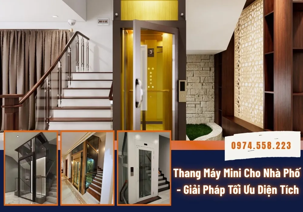 Thang Máy Mini Cho Nhà Phố - Giải Pháp Tối Ưu Diện Tích